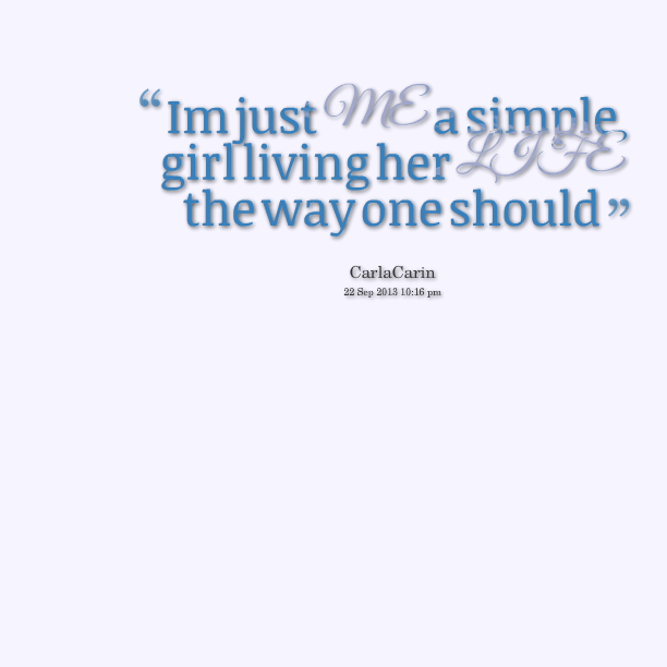 Quotes Of Simple Girl Meme Image 02