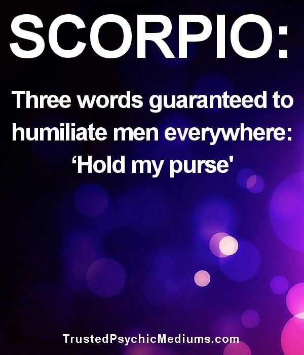 Scorpio Sign Quotes Meme Image 10