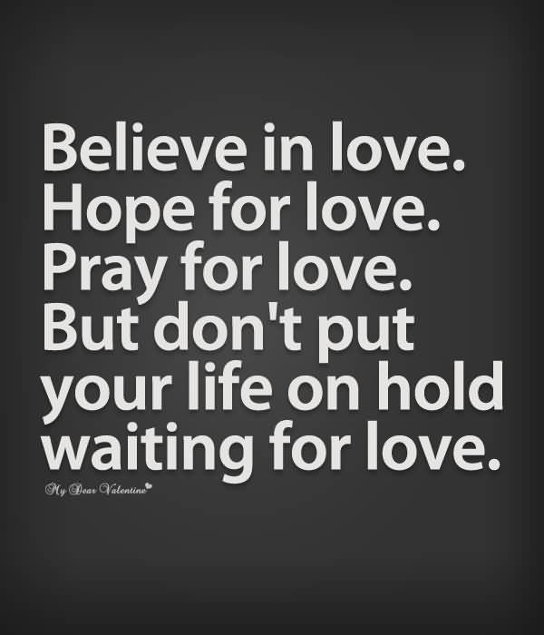 20 Quotes For Hope And Love Images and Pictures | QuotesBae