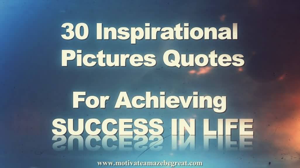 Quotes On Succeeding In Life 19