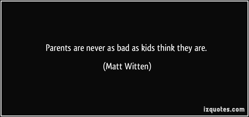 Bad Kids Quotes Picture 08