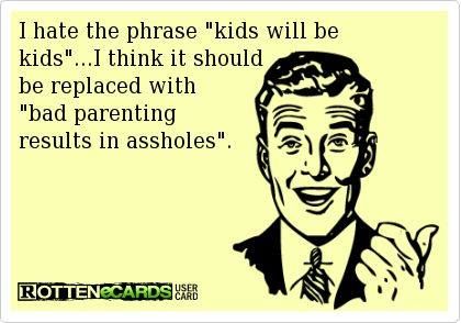 Bad Kids Quotes Picture 15