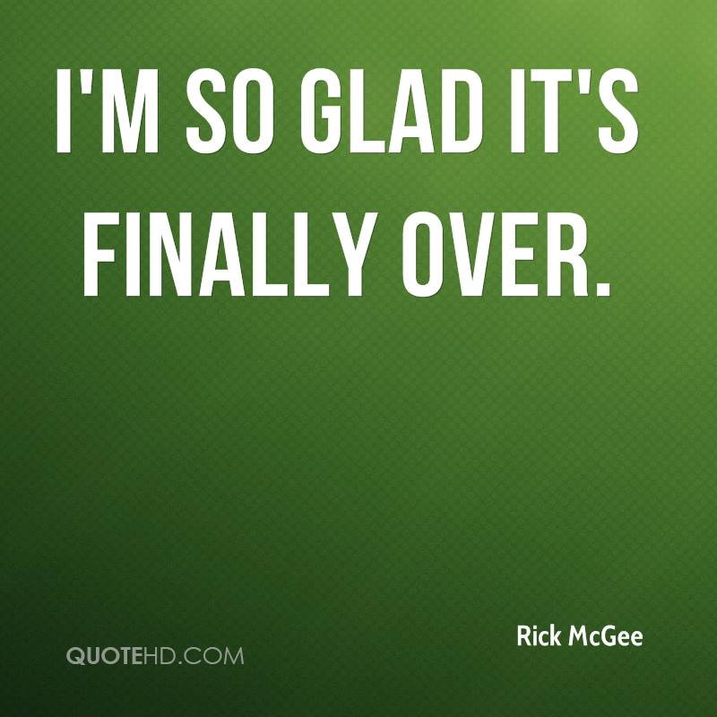 Finally Its Over Quotes Image 05