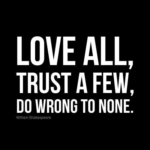 Love Them All But Trust No One Quotes Image 04