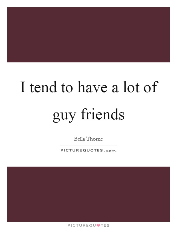 Quotes On Guy Friends Image 20