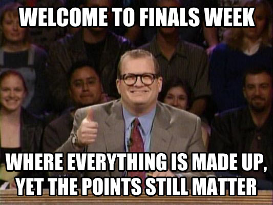 Welcome To Finals Funny Quotes About Finals Week