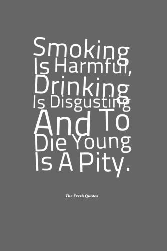 Smoking Is Harmful Drinking