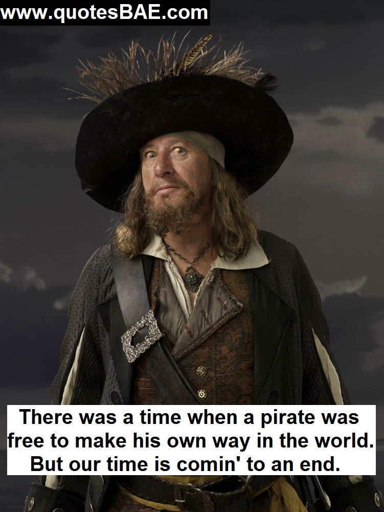 There Was A Time Captain Hector Barbossa Quotes