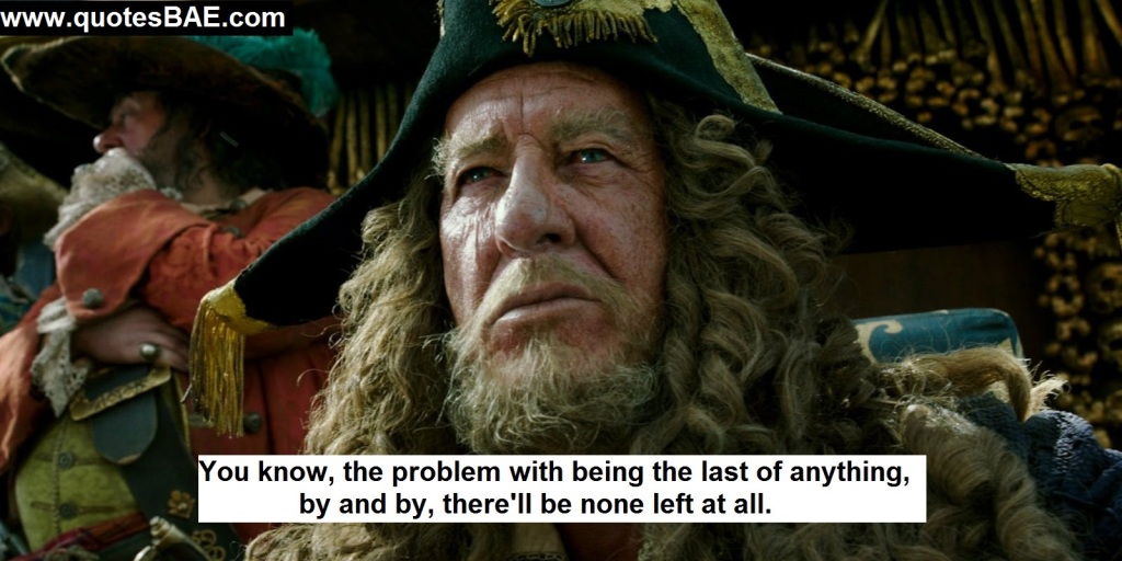 You Know The Captain Hector Barbossa Quotes