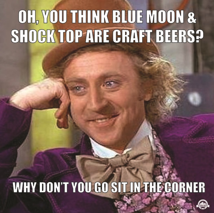 Oh You Think Blue Moon & Shock Top Craft Beer Meme Image