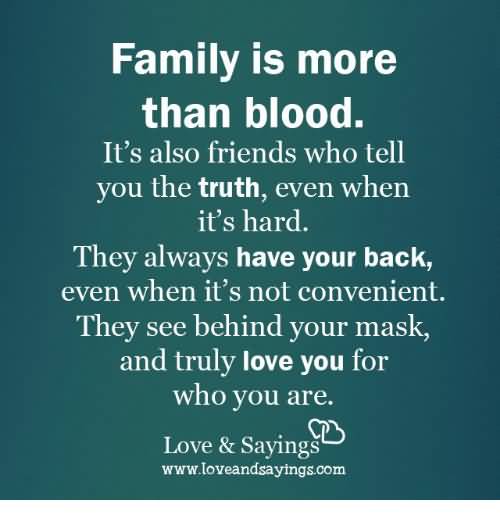 Family Is More Than Blood Sayings