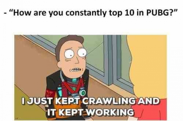 How Are You Constantly Top 10 In PUBG PUBG Meme