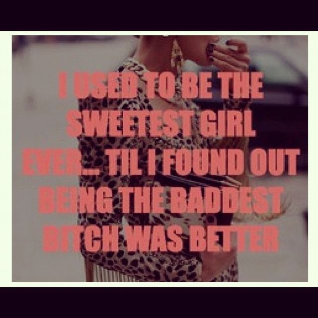 26 Catchy Baddest Chick Quotes And Sayings Collection Page 2 Of 6 