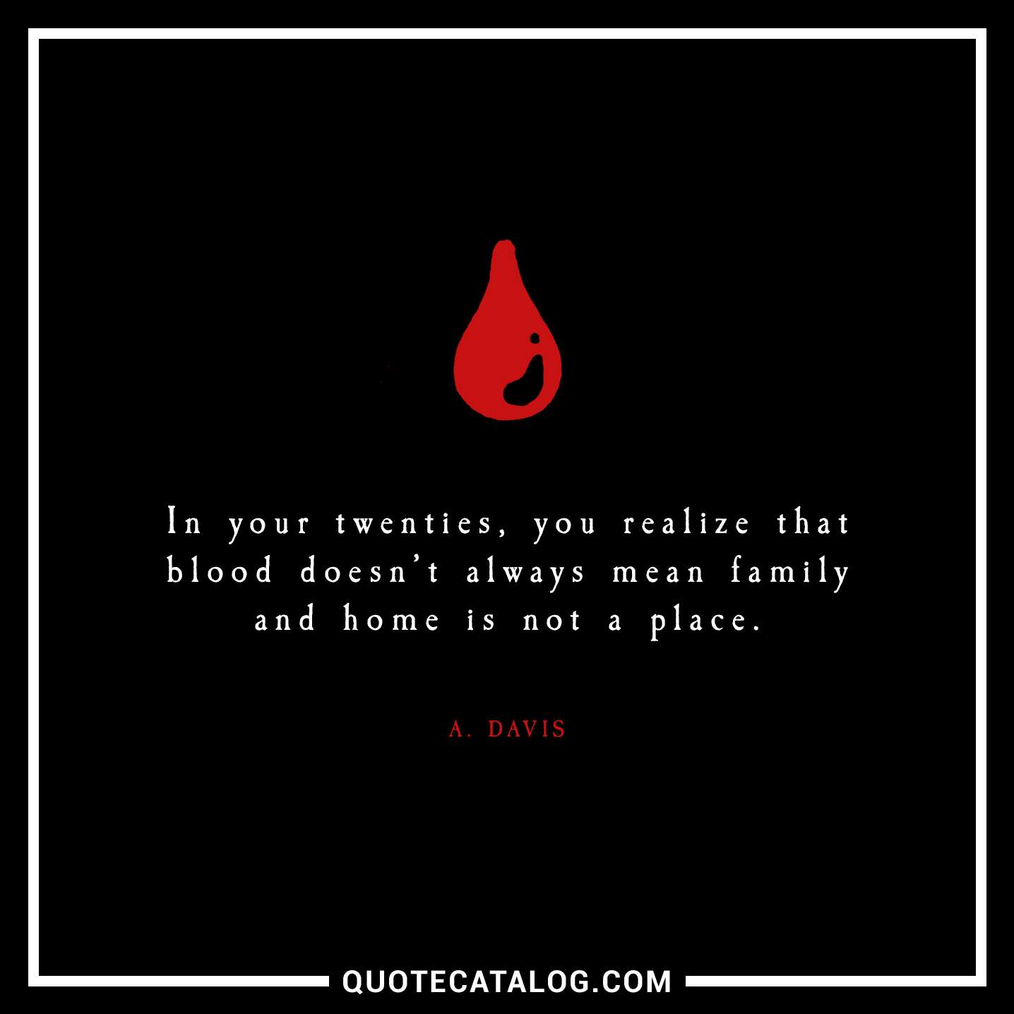 In Your Twenties You Blood Quotes