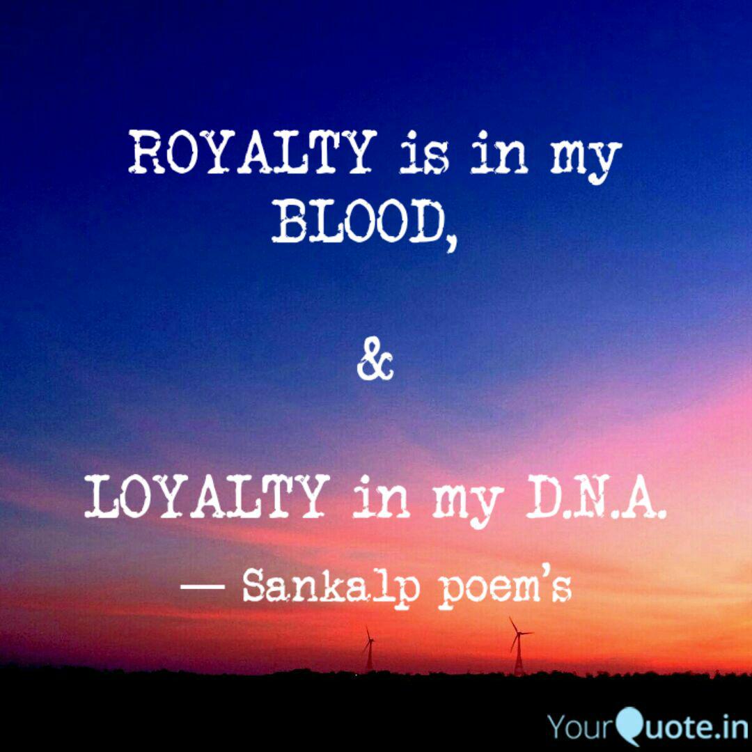Royalty Is In My Blood Quotes