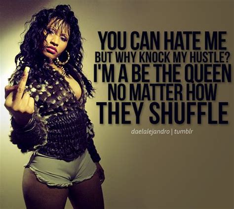 You Can Hate Me Baddest Chick Quotes