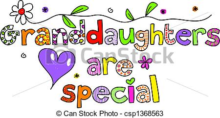Granddaughters Are Very Special Granddaughters Are Special