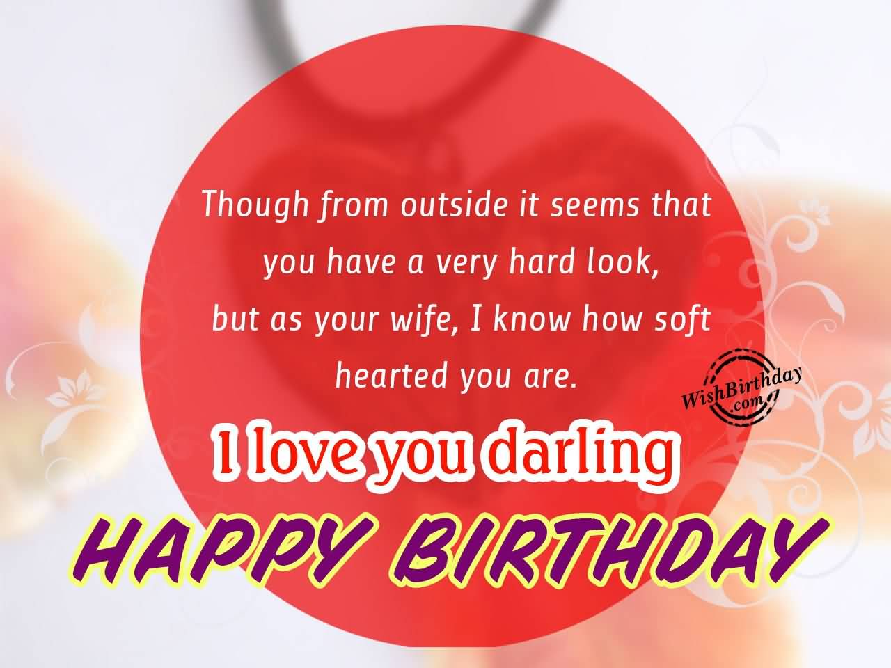 Happy Birthday Wishes For Husband Images Free Download Though From Outside It Seems