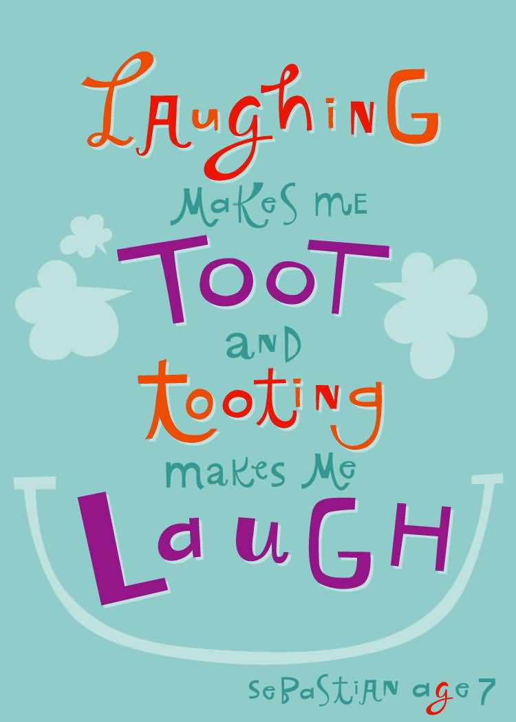 Laughing Makes Me Toot Cute Nephew Quotes