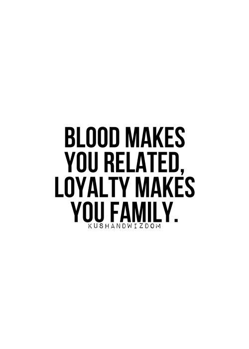 Quotes About Fake Family Blood Makes You Related