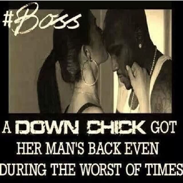 Ride Or Die Quotes A Down Chick Got Her