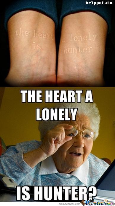 The Heart A Lonely Is Hunter Internet Meme