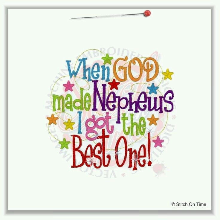 When God Made Nephews I Love My Nephew Quotes And Sayings