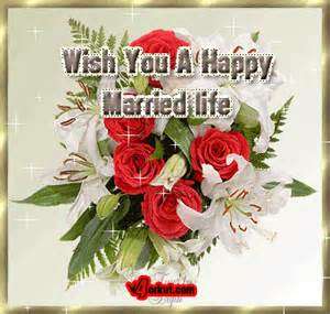 Wish You A Happy Married Life Happy Married Life Wishes Images Download