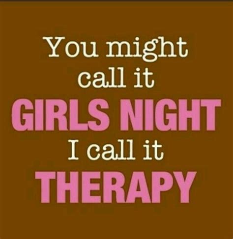 You Might Call It Funny Ladies Night Quotes