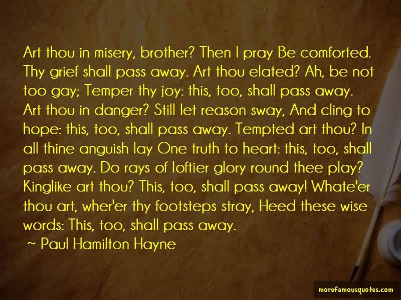 Art Thou In Misery Brother Quotes