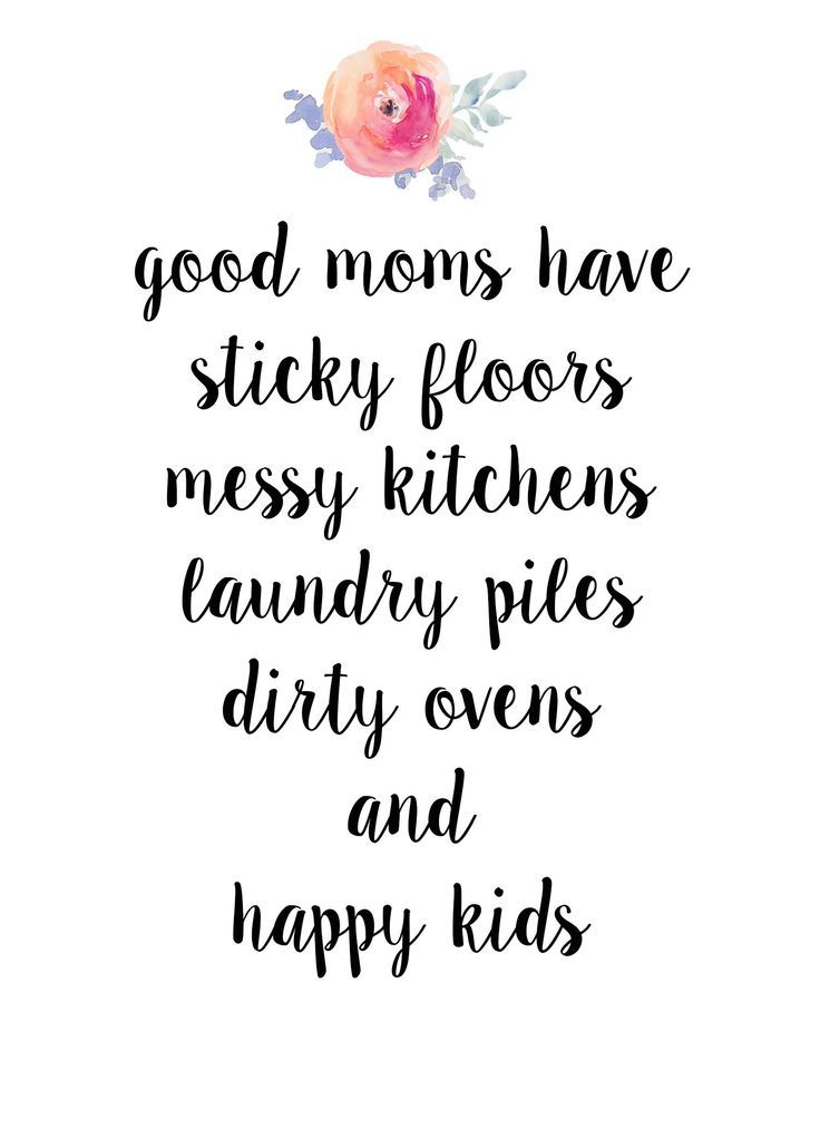 Good Moms Have Sticky Mommy to Be Quotes