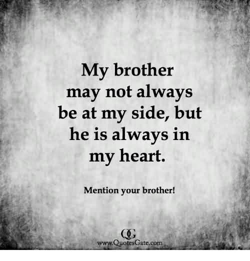 My Brother May Not Brother Quotes Photo