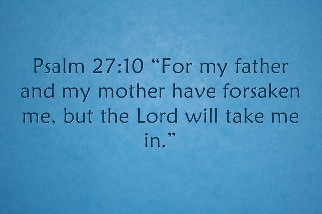 Psalm 27 10 For My Father Abandonment Quotes