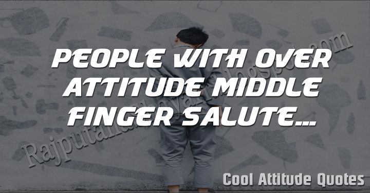 Attitude Quotes People With Over Attitude
