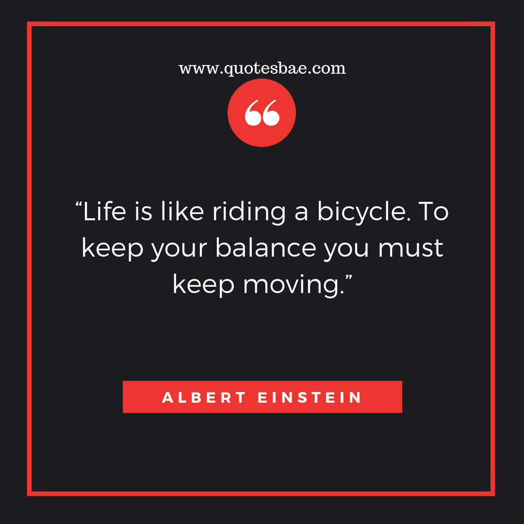 Life Is Like Riding Move On Quotes After Break Up