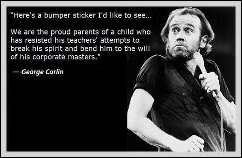 Here's A Bumper Sticker George Carlin Quotes