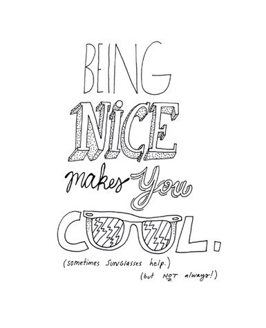 Being Nice Makes You Quotes About Mean People