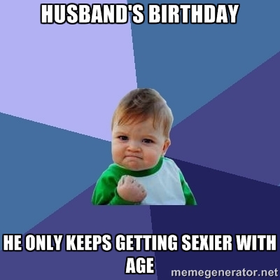 He Only Keeps Getting Hot Birthday Wishes Images