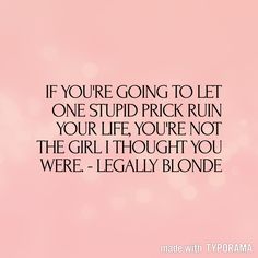If You're Going To Let Blonde Quotes