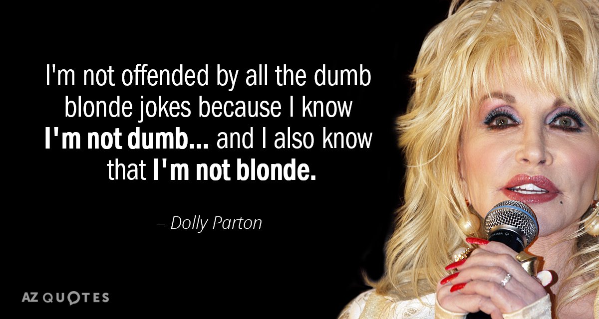 I'm Not Offended By All Blonde Quotes