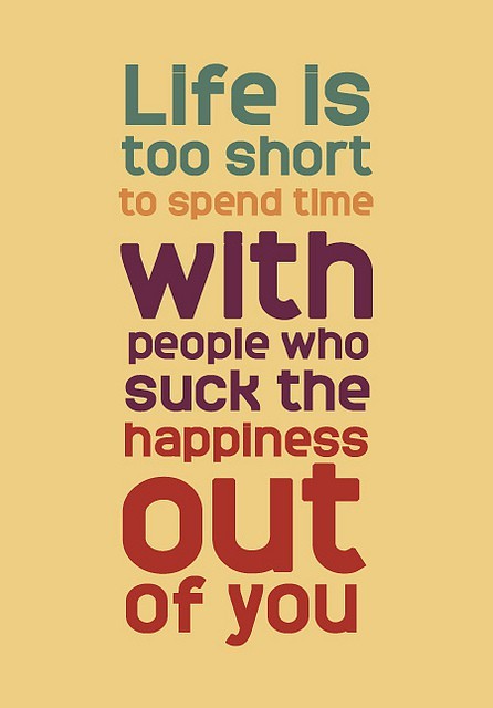 Life Is Too Short To Spend Quotes About Mean People