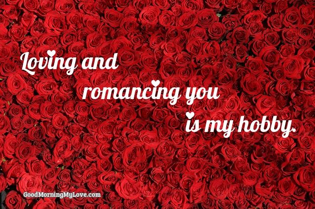 Loving And Romancing You Cute Love Flower Quotes
