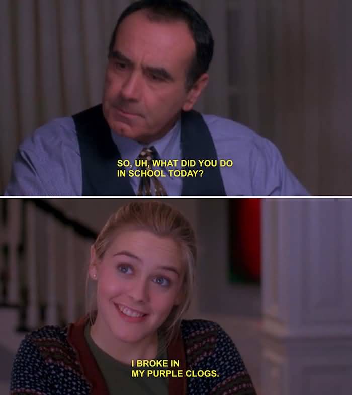 So Uh What Did You Clueless Quotes