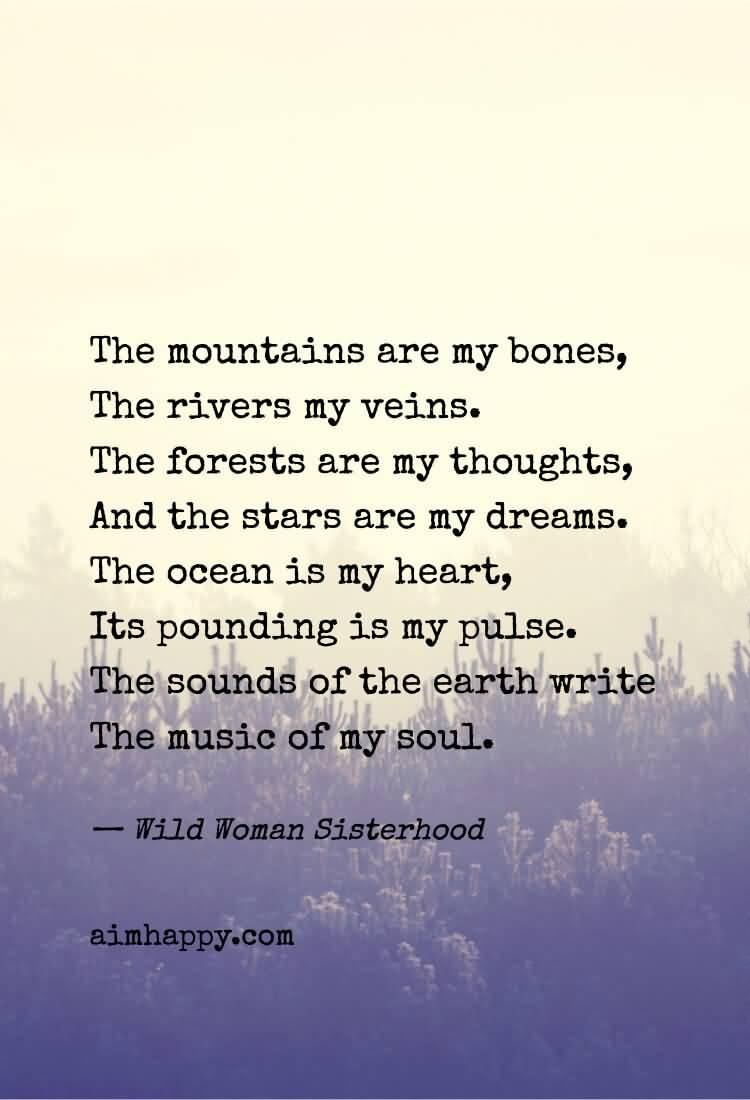 The Mountains Are My Bones Mother Nature Quotes