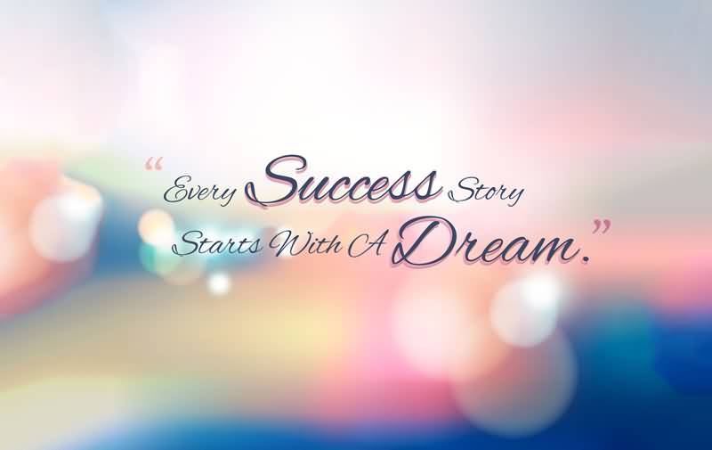 Every Success Story Starts Facebook Quotes