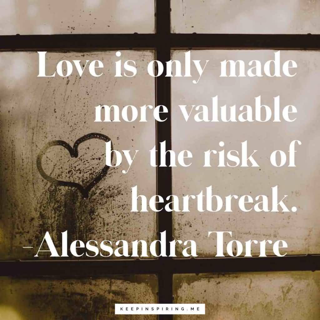 Love Is Only Made Broken Heart Quotes