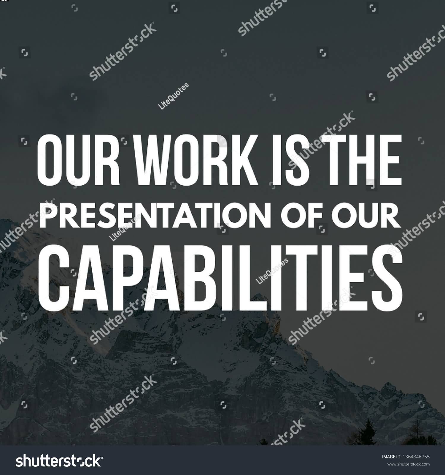 Our Work Is The Ability Quotes