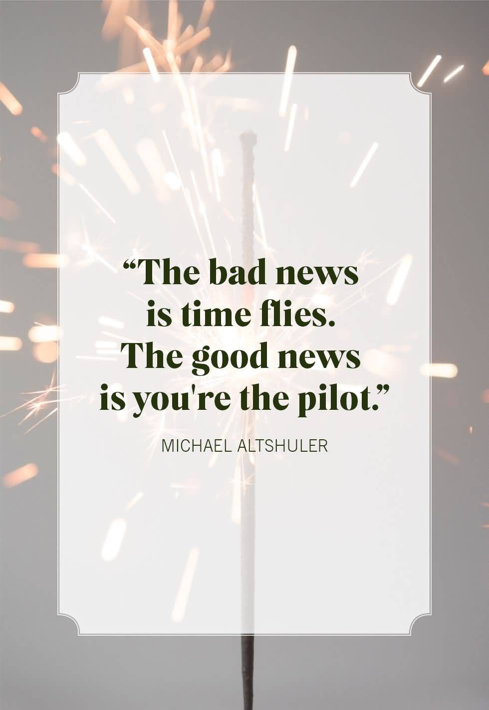 The Bad News Is Inspirational Quotes Images