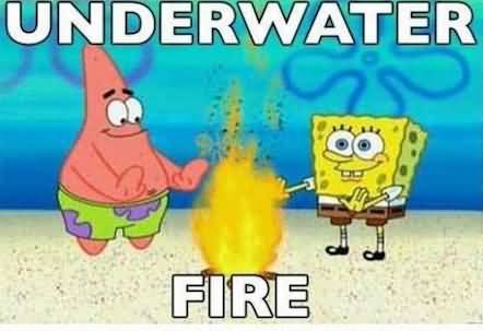 Underwater Fire Cartoon Meme