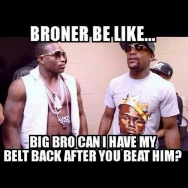 Broner Be Like Big Boxing Memes Mayweather